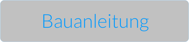 Bauanleitung